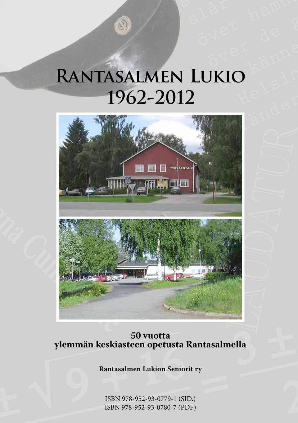 Rantasalmen Lukion Seniorit ry ISBN