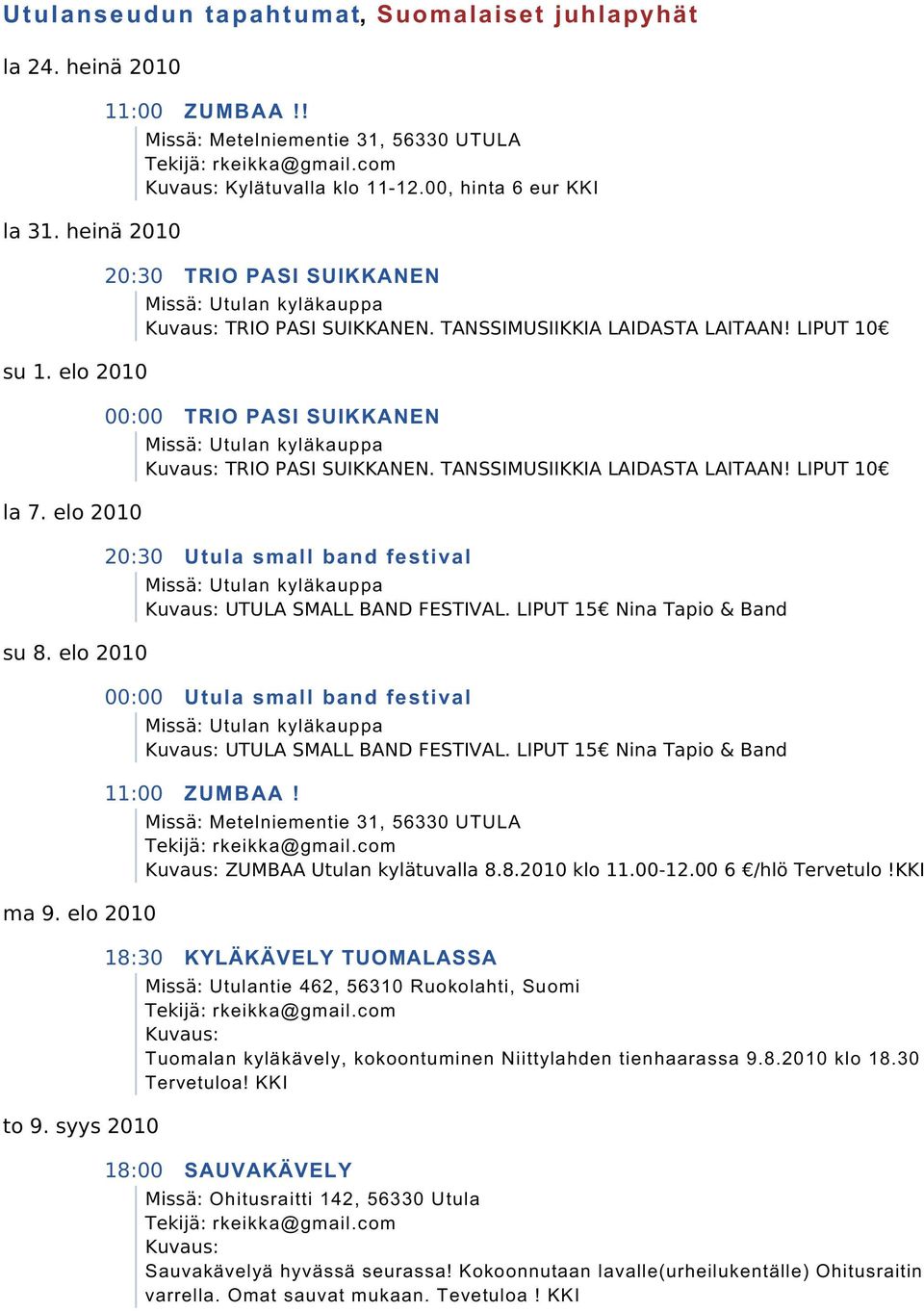 band festival Utulan kyläkauppa ZUMBAA!