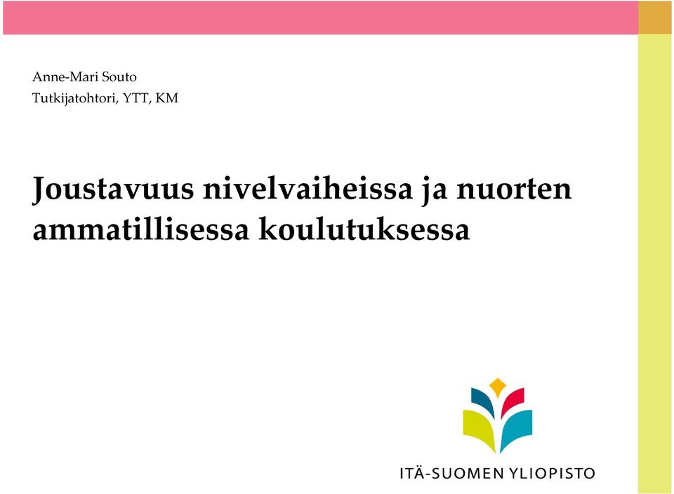 Joustavuus nivelvaiheissa