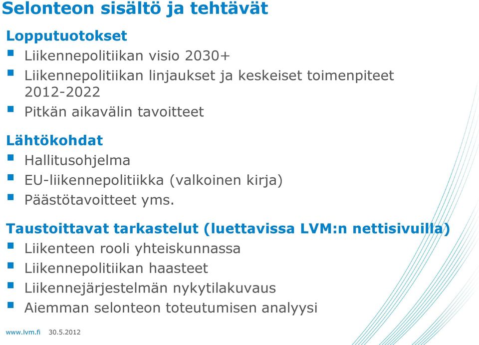 (valkoinen kirja) Päästötavoitteet yms.