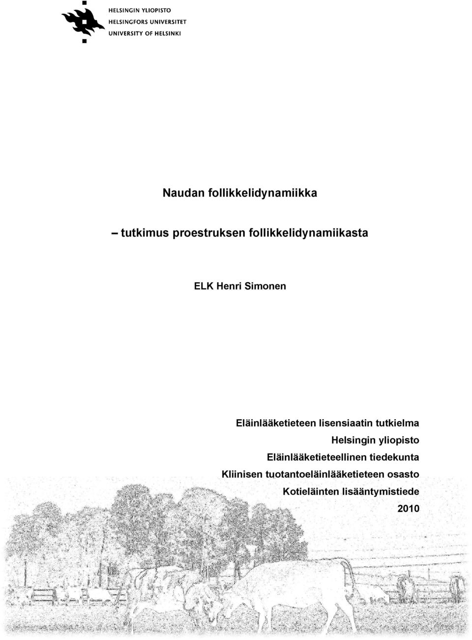 lisensiaatin tutkielma Helsingin yliopisto Eläinlääketieteellinen