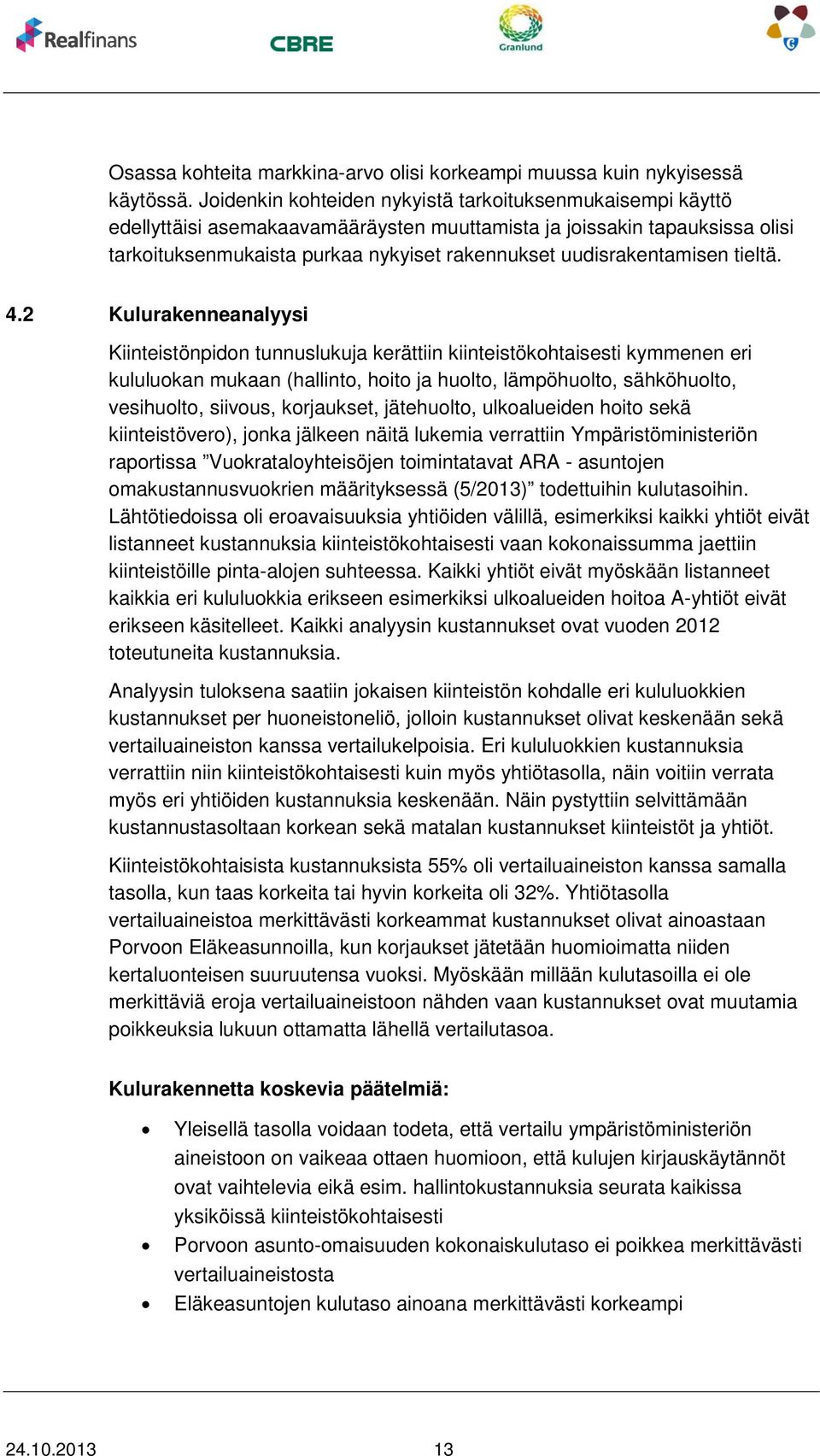 uudisrakentamisen tieltä. 4.