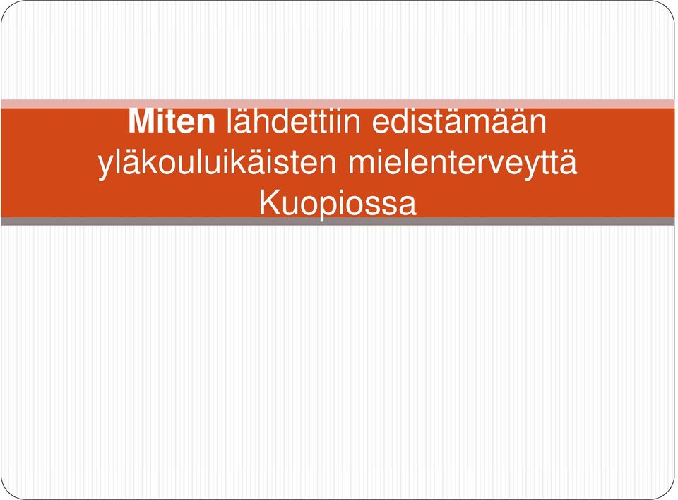 yläkouluikäisten