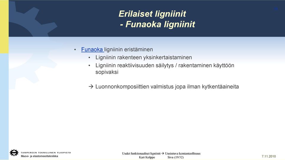 reaktiivisuuden säilytys / rakentaminen käyttöön sopivaksi