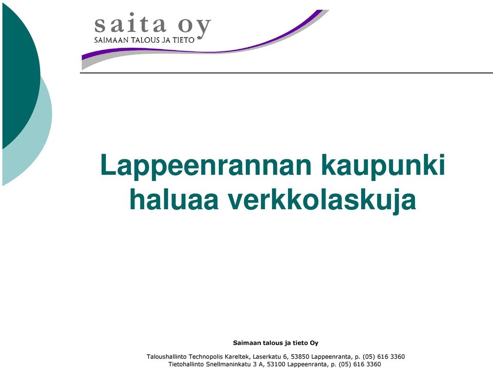 Laserkatu 6, 53850 Lappeenranta, p.