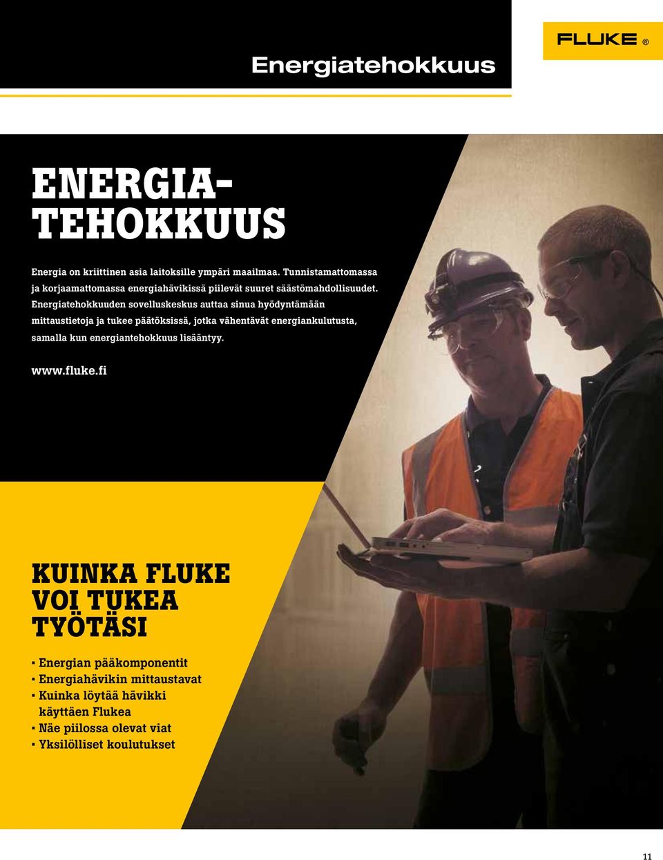 Energiatehokkuuden sovelluskeskus auttaa sinua hyödyntämään mittaustietoja ja tukee päätöksissä, jotka vähentävät energiankulutusta,