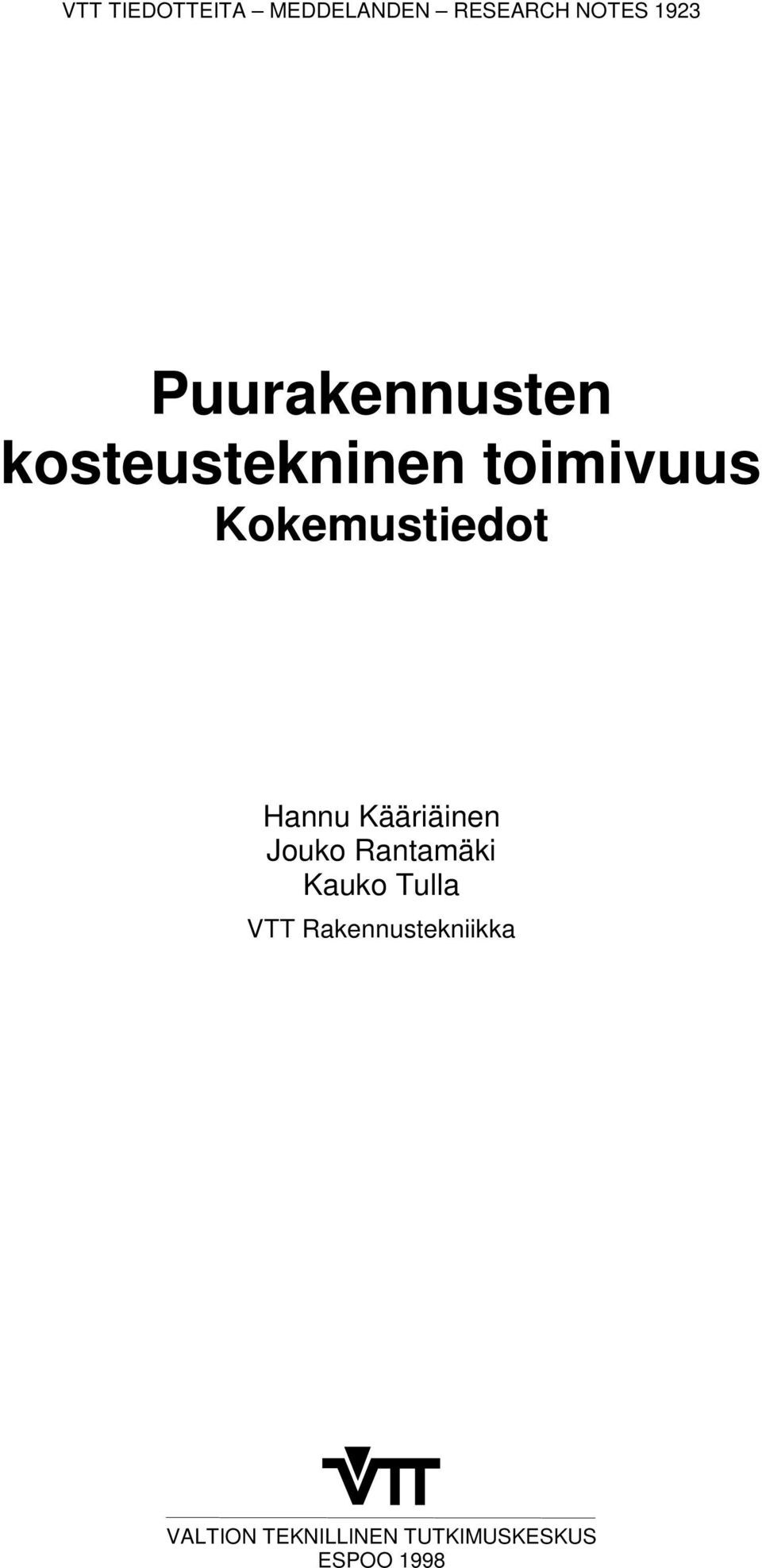 Kokemustiedot Hannu Kääriäinen Jouko Rantamäki Kauko