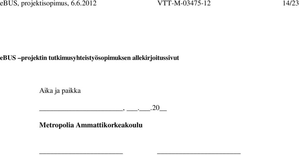 6.2012 VTT-M-03475-12