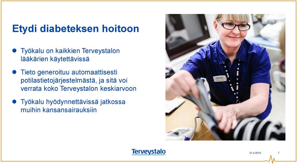 potilastietojärjestelmästä, ja sitä voi verrata koko Terveystalon