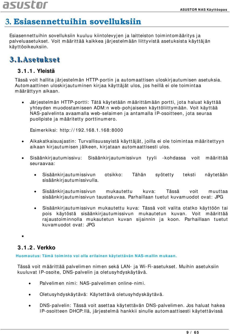 Automaattinen uloskirjautuminen kirjaa käyttäjät ulos, jos heillä ei ole toimintaa määrättyyn aikaan.