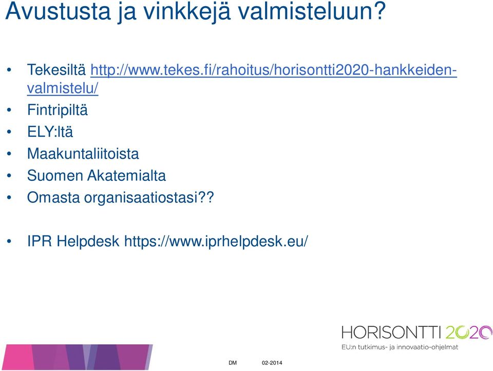 fi/rahoitus/horisontti2020-hankkeidenvalmistelu/