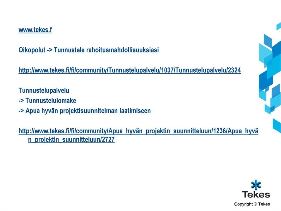 http://fi/fi/community/tunnustelupalvelu/1037/tunnustelupalvelu/2324