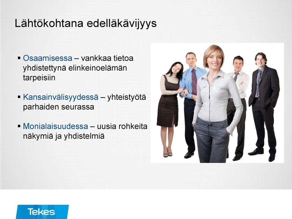 Kansainvälisyydessä yhteistyötä parhaiden