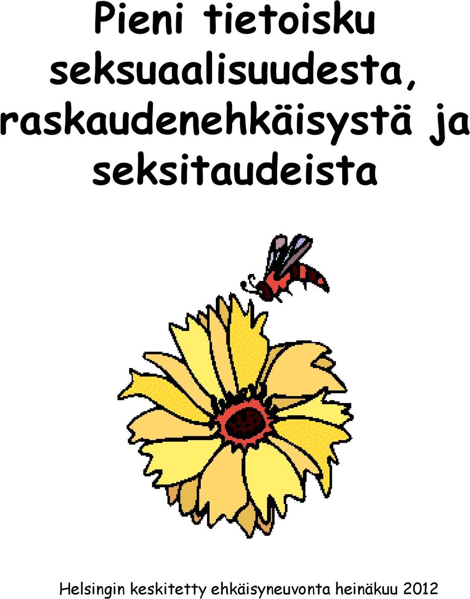 raskaudenehkäisystä ja