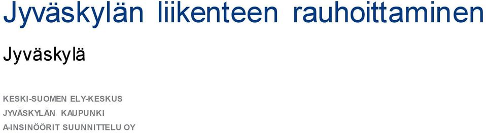KESKI-SUOMEN ELY-KESKUS