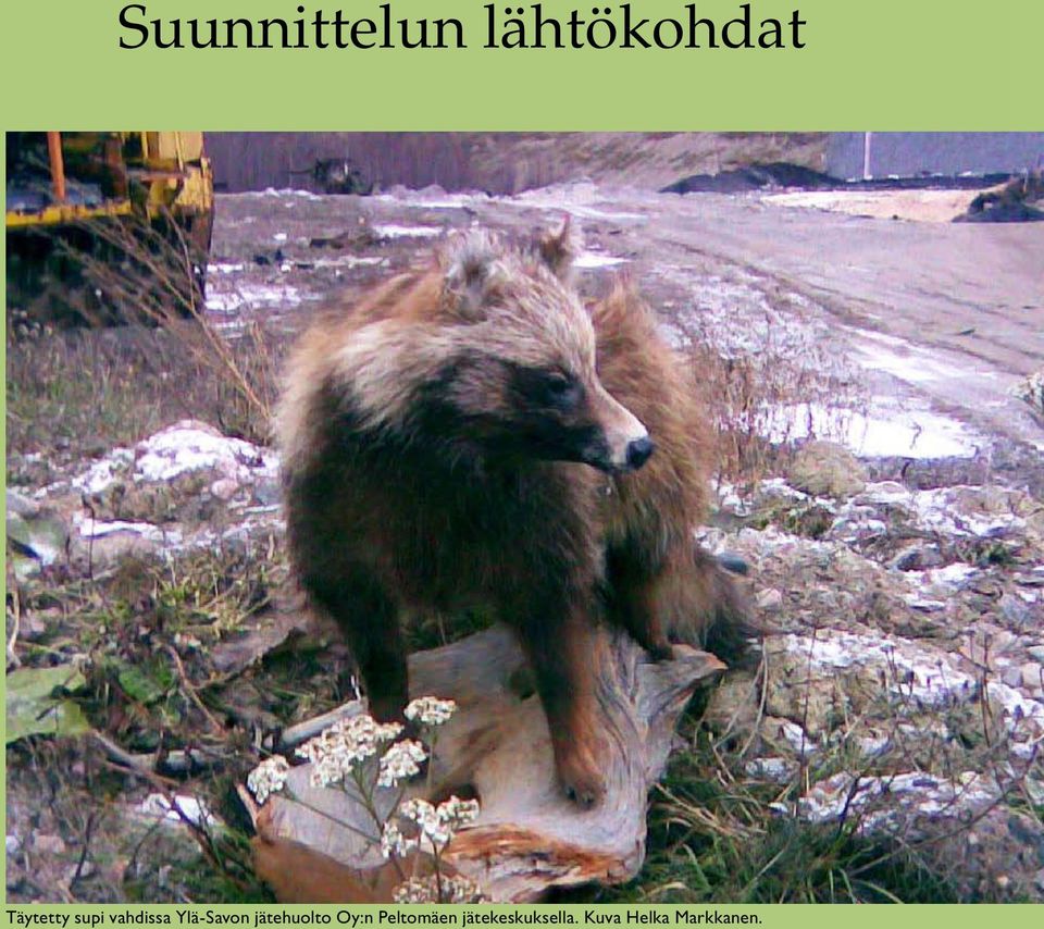 Oy:n Peltomäen jätekeskuksella.