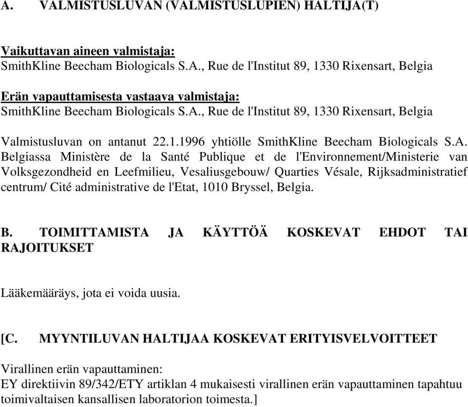 l'environnement/ministerie van Volksgezondheid en Leefmilieu, Vesaliusgebouw/ Quarties Vésale, Rijksadministratief centrum/ Cité administrative de l'etat, 1010 Br