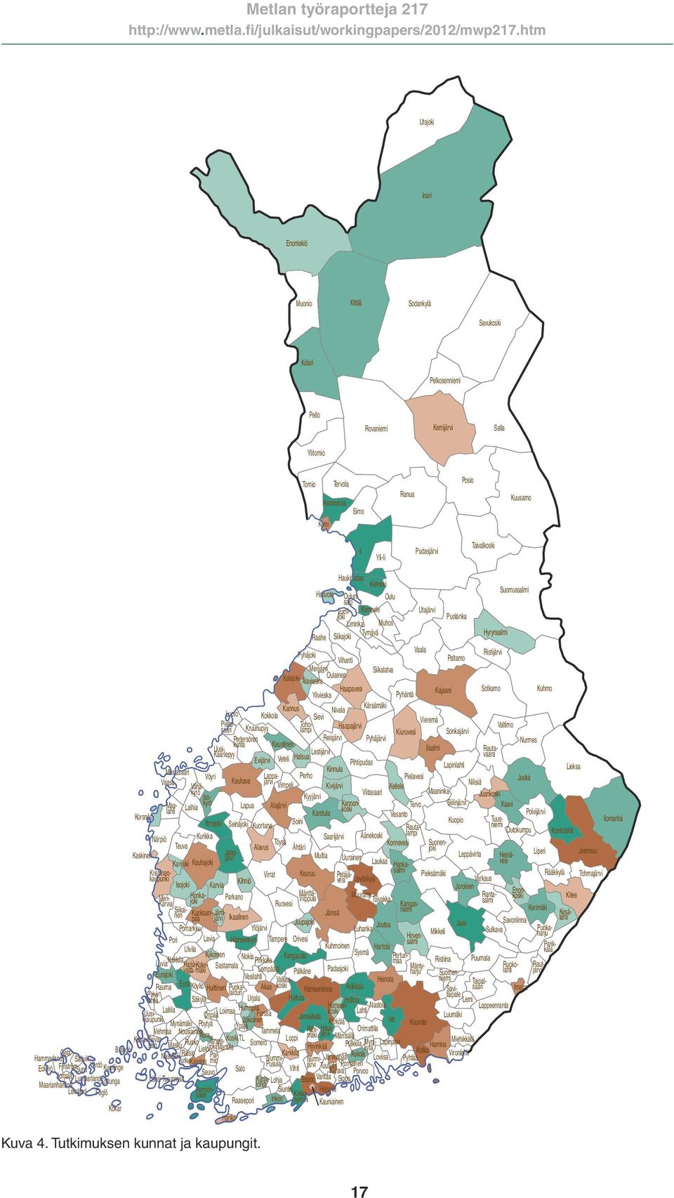 Hankasalmi Jämsä Luhanka Petäjävesi Jyväskylä Muurame Toivakka Joutsa Kuhmoinen Asikkala Hollola Hämeenkoski Lahti Nastola Kärkölä Orimattila Janakkala Tammela Hämeenlinna Hattula Hausjärvi Riihimäki