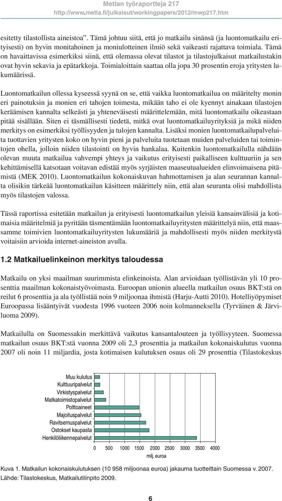 Toimialoittain saattaa olla jopa 30 prosentin eroja yritysten lukumäärissä.