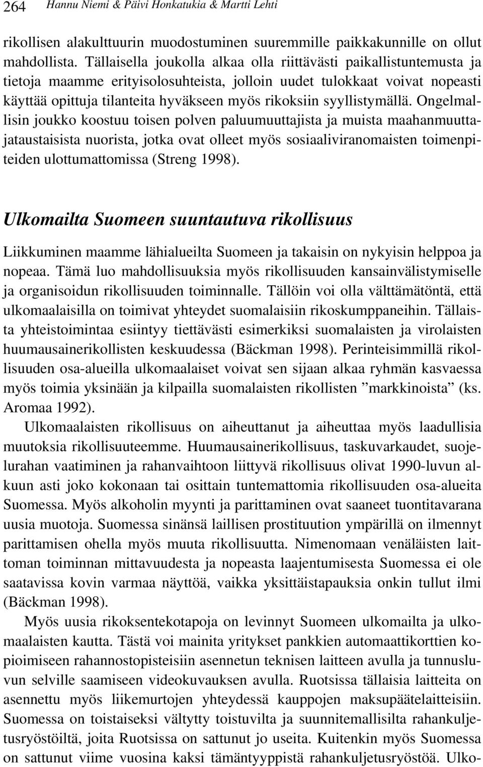 syyllistymällä.