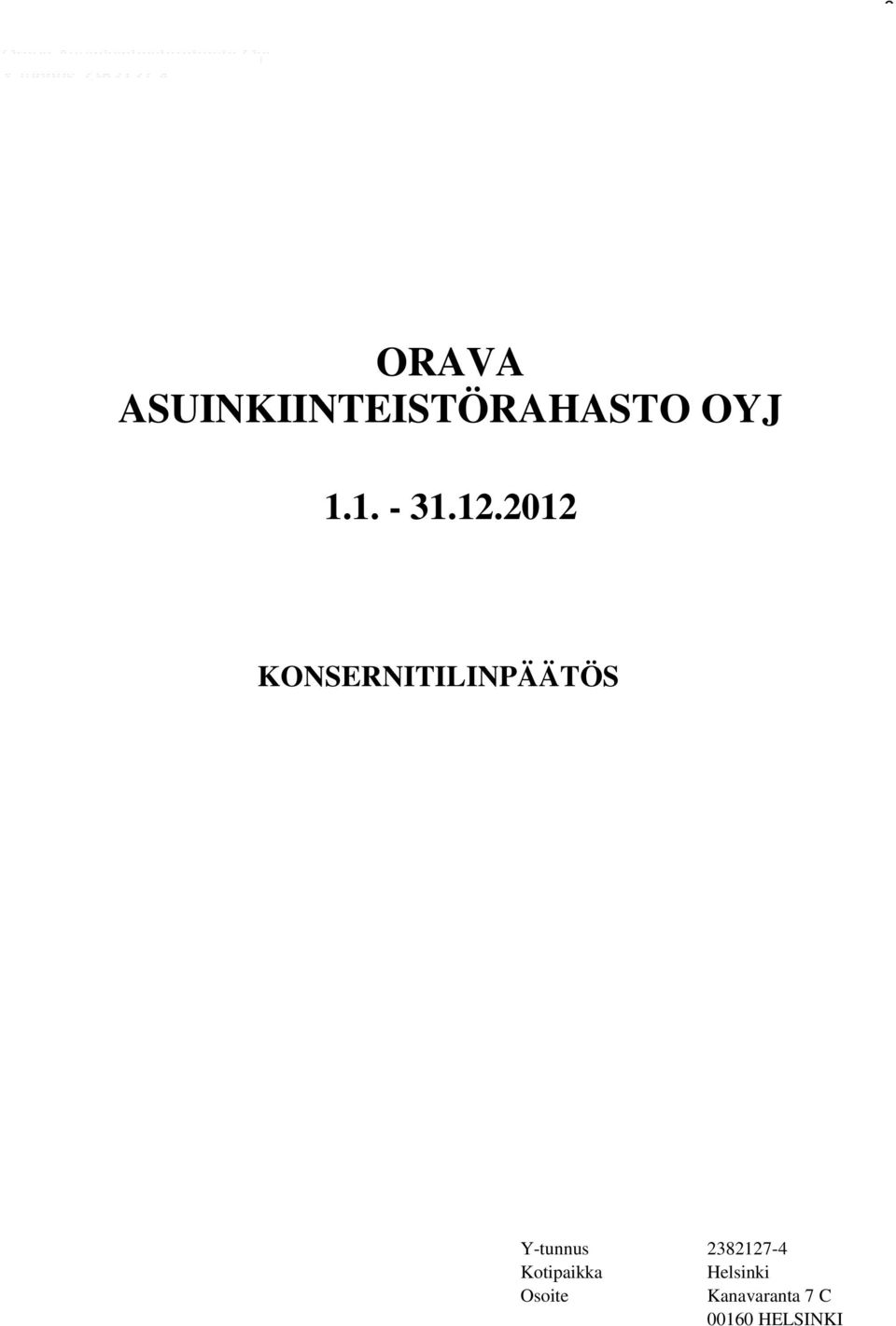 2012 KONSERNITILINPÄÄTÖS