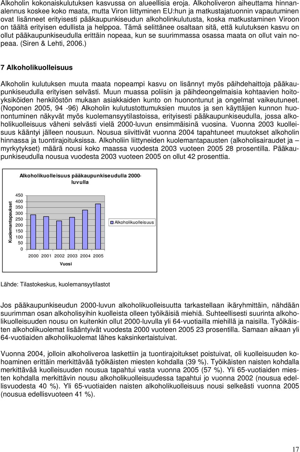 matkustaminen Viroon on täältä erityisen edullista ja helppoa.