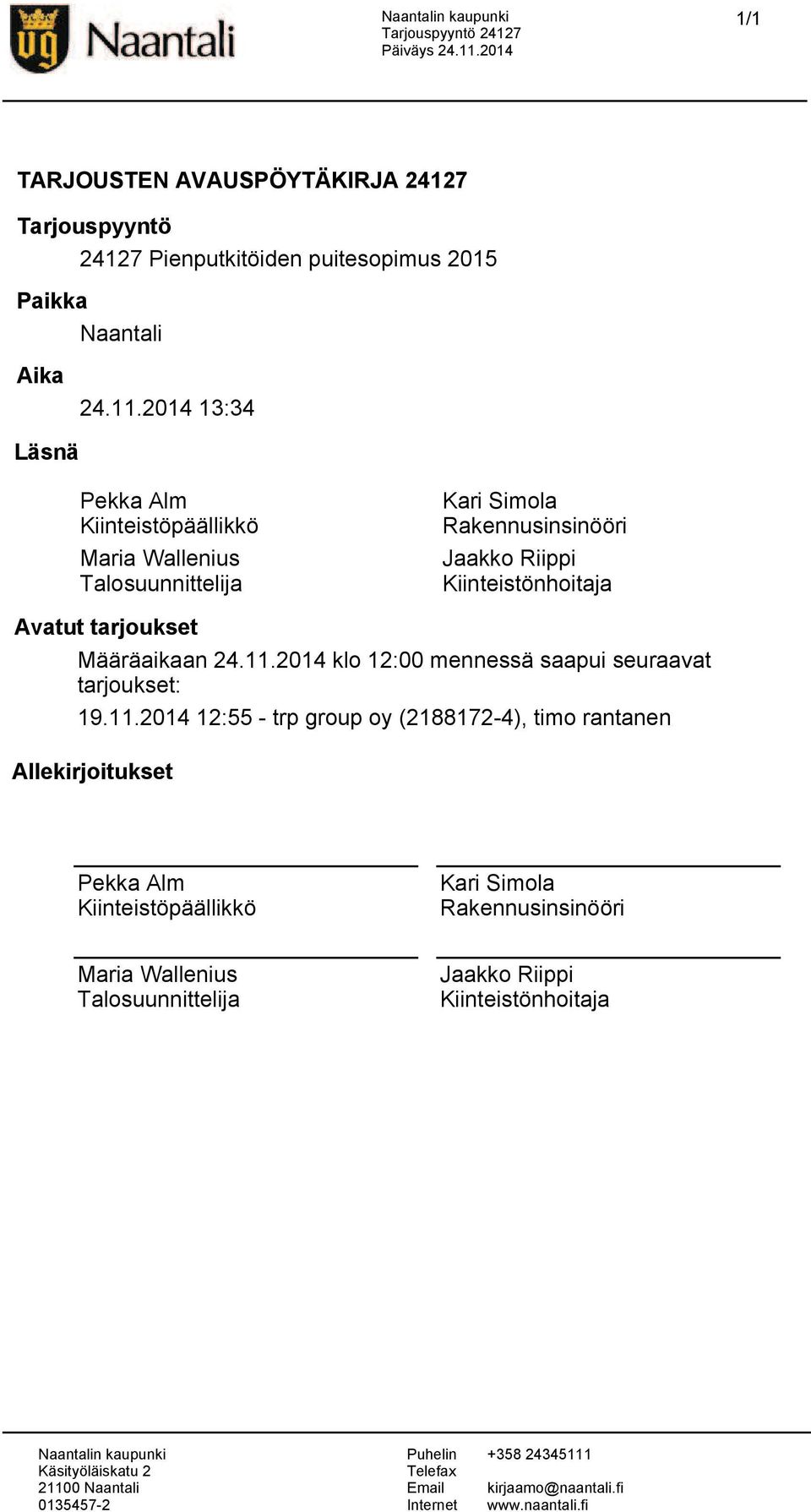 2014 13:34 Määräaikaan 24.11.