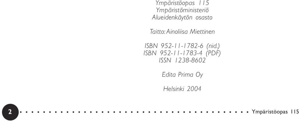 ISBN 952-11-1782-6 (nid.