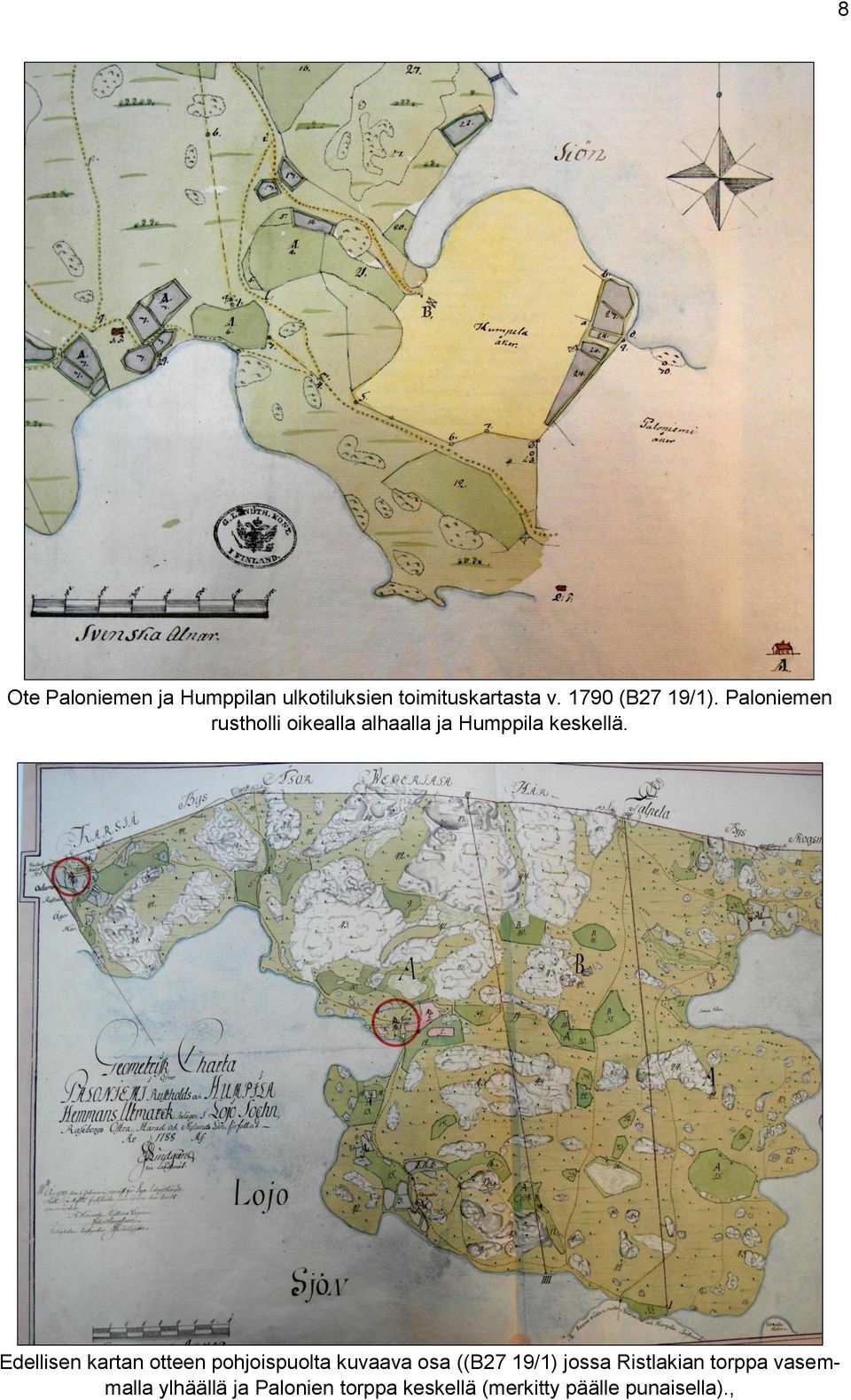 Edellisen kartan otteen pohjoispuolta kuvaava osa ((B27 19/1) jossa