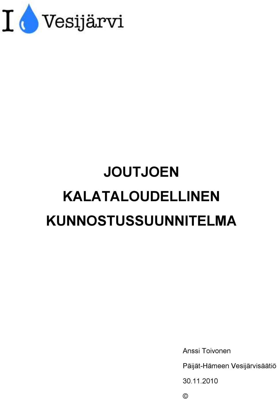 KUNNOSTUSSUUNNITELMA