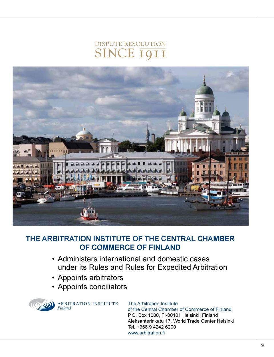 conciliators The Arbitration Institute of the Central Chamber of Commerce of Finland P.O.
