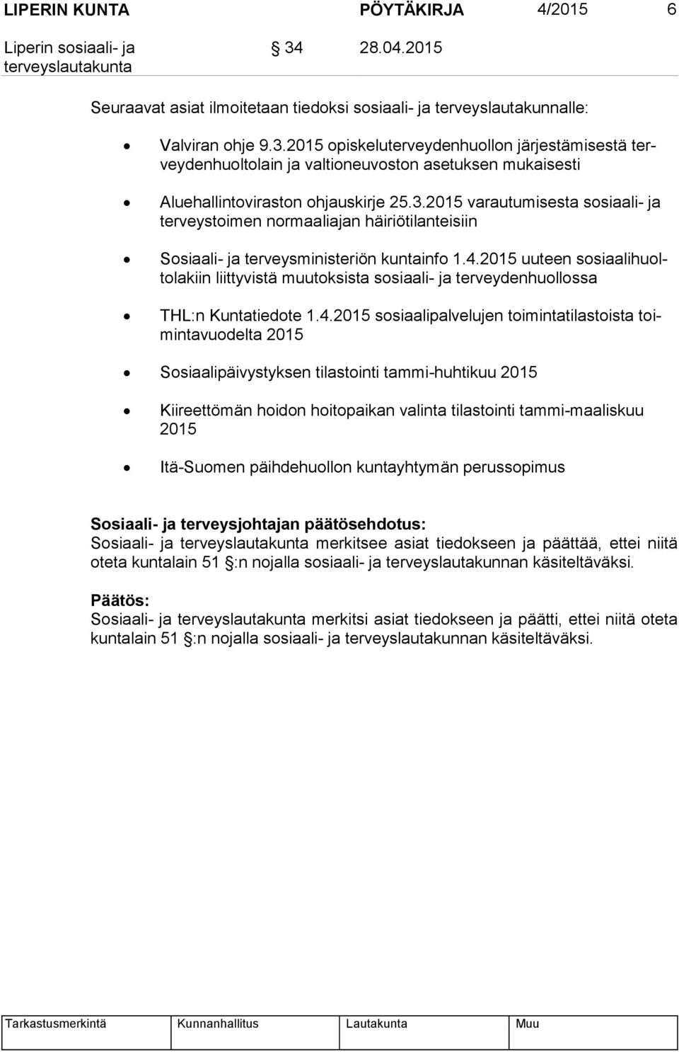 2015 uuteen so si aa li huolto la kiin liittyvistä muutoksista sosiaali- ja terveydenhuollossa THL:n Kuntatiedote 1.4.