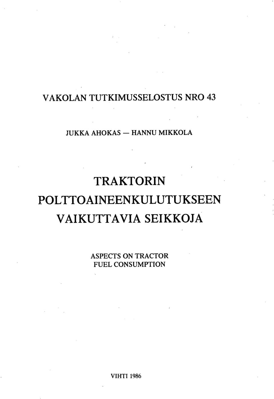 POLTTOAINEENKULUTUKSEEN VAIKUTTAVIA