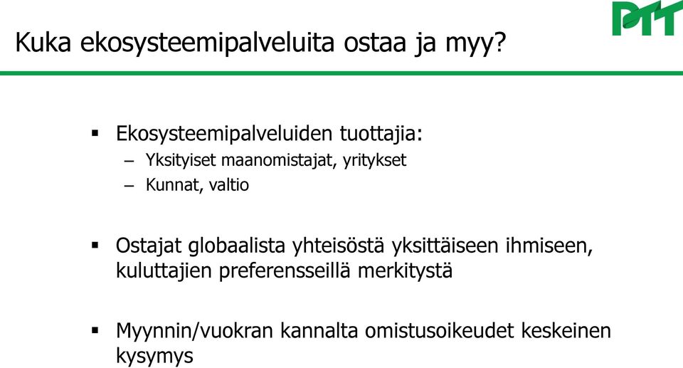 Kunnat, valtio Ostajat globaalista yhteisöstä yksittäiseen ihmiseen,