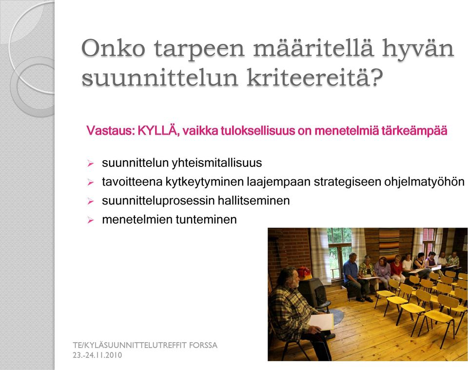 suunnittelun yhteismitallisuus tavoitteena kytkeytyminen laajempaan