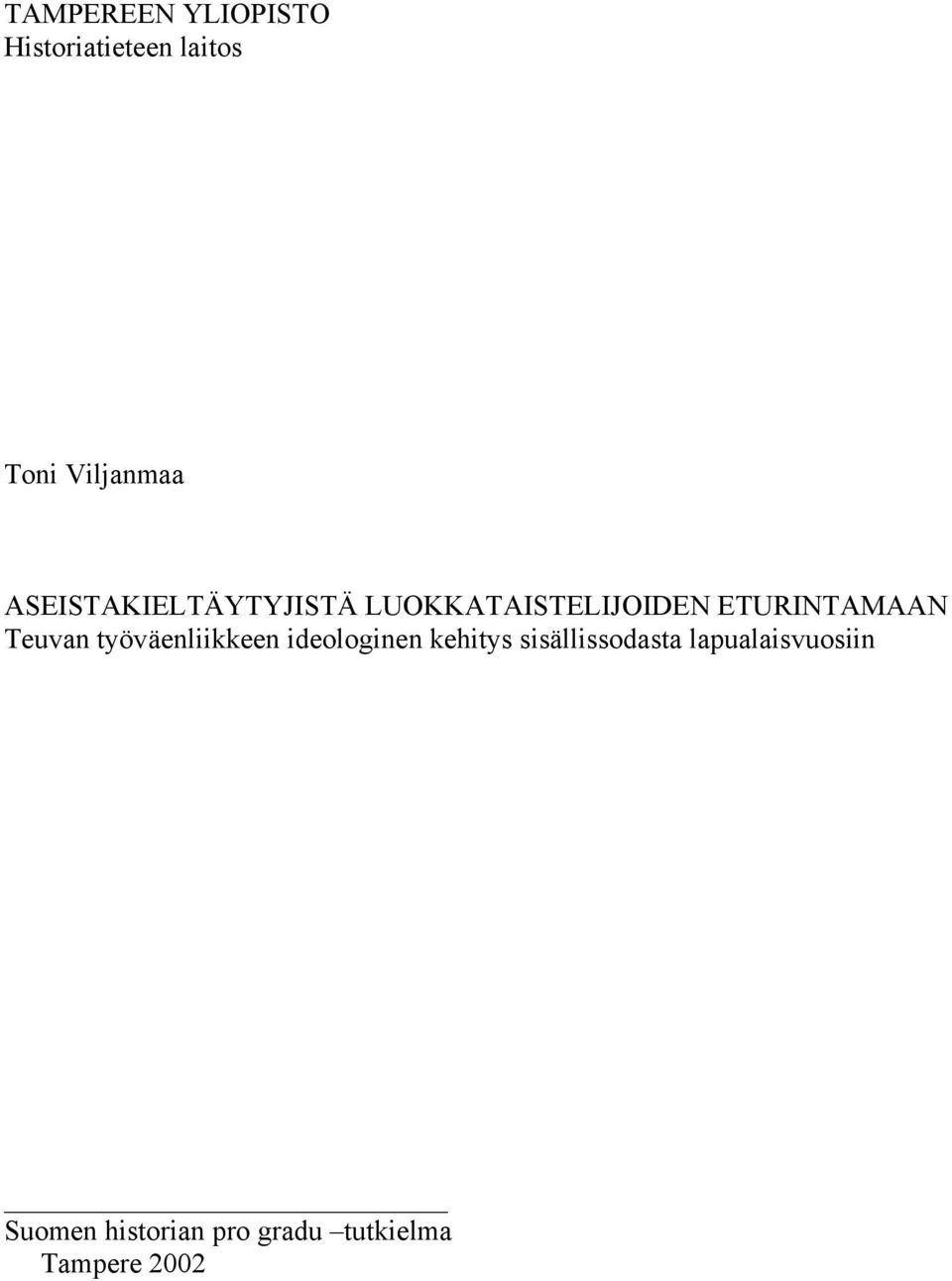 Teuvan työväenliikkeen ideologinen kehitys sisällissodasta