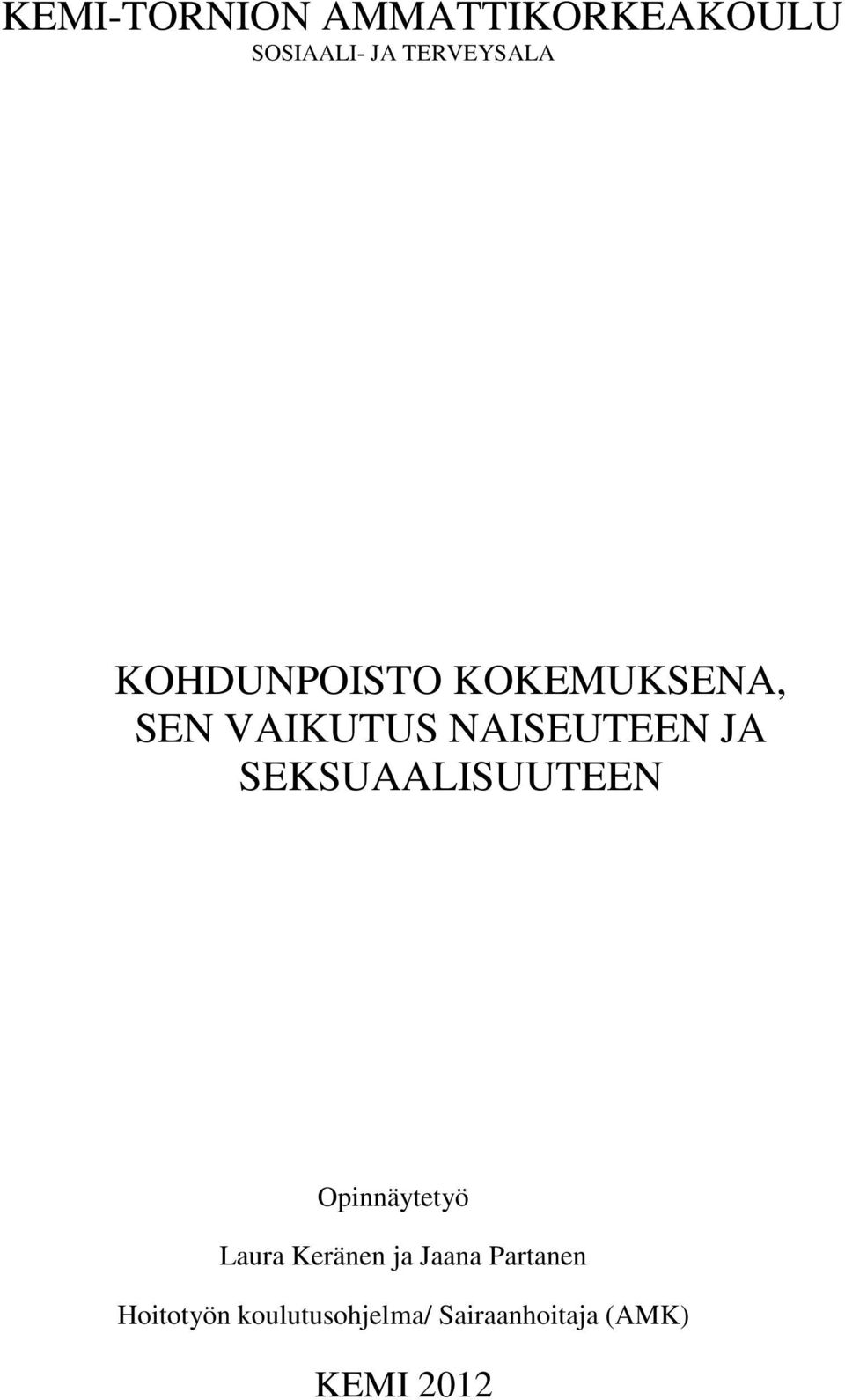 SEKSUAALISUUTEEN Opinnäytetyö Laura Keränen ja Jaana