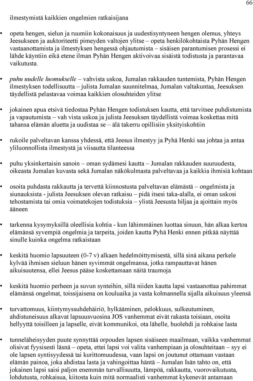 parantavaa vaikutusta.