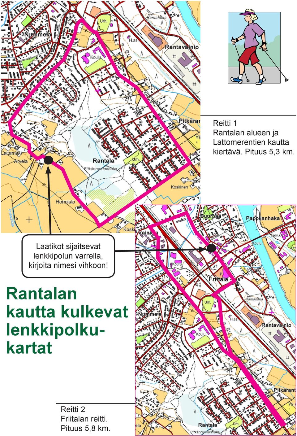 Laatikot sijaitsevat lenkkipolun varrella, kirjoita