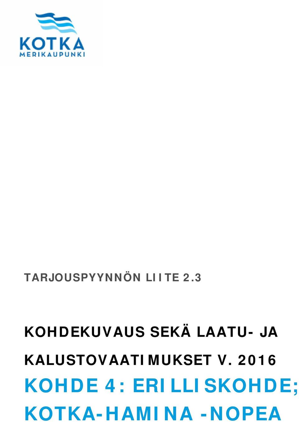 KALUSTOVAATIMUKSET V.