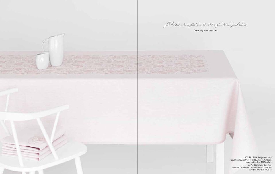 150x320cm servetit 48x48cm, 100% pellava 100 ROSOR, design Dora