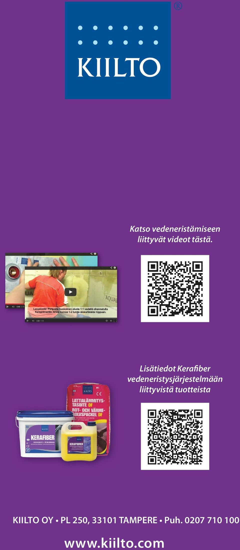 liittyvistä tuotteista KIILTO KIILTO OY OY PL PL 250,