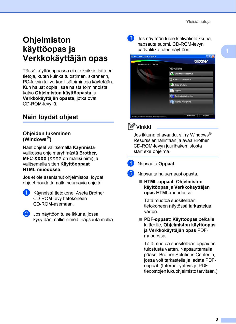 CD-ROM-levyn päävalikko tulee näyttöön.