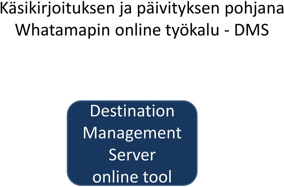 Whatamapin online työkalu -