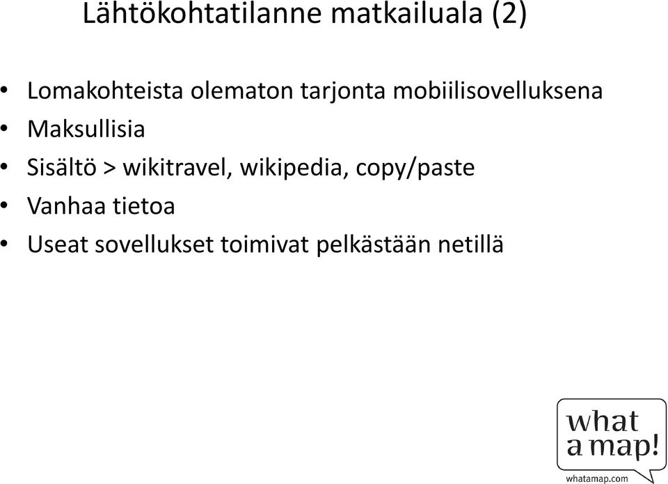 Sisältö > wikitravel, wikipedia, copy/paste Vanhaa