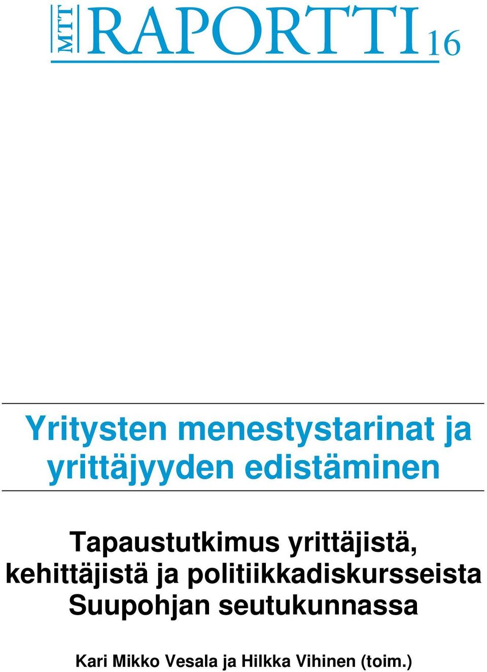 kehittäjistä ja politiikkadiskursseista