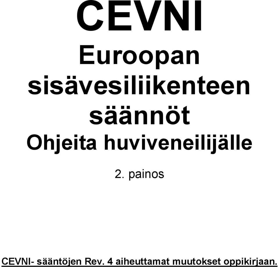2. painos CEVNI- sääntöjen Rev.