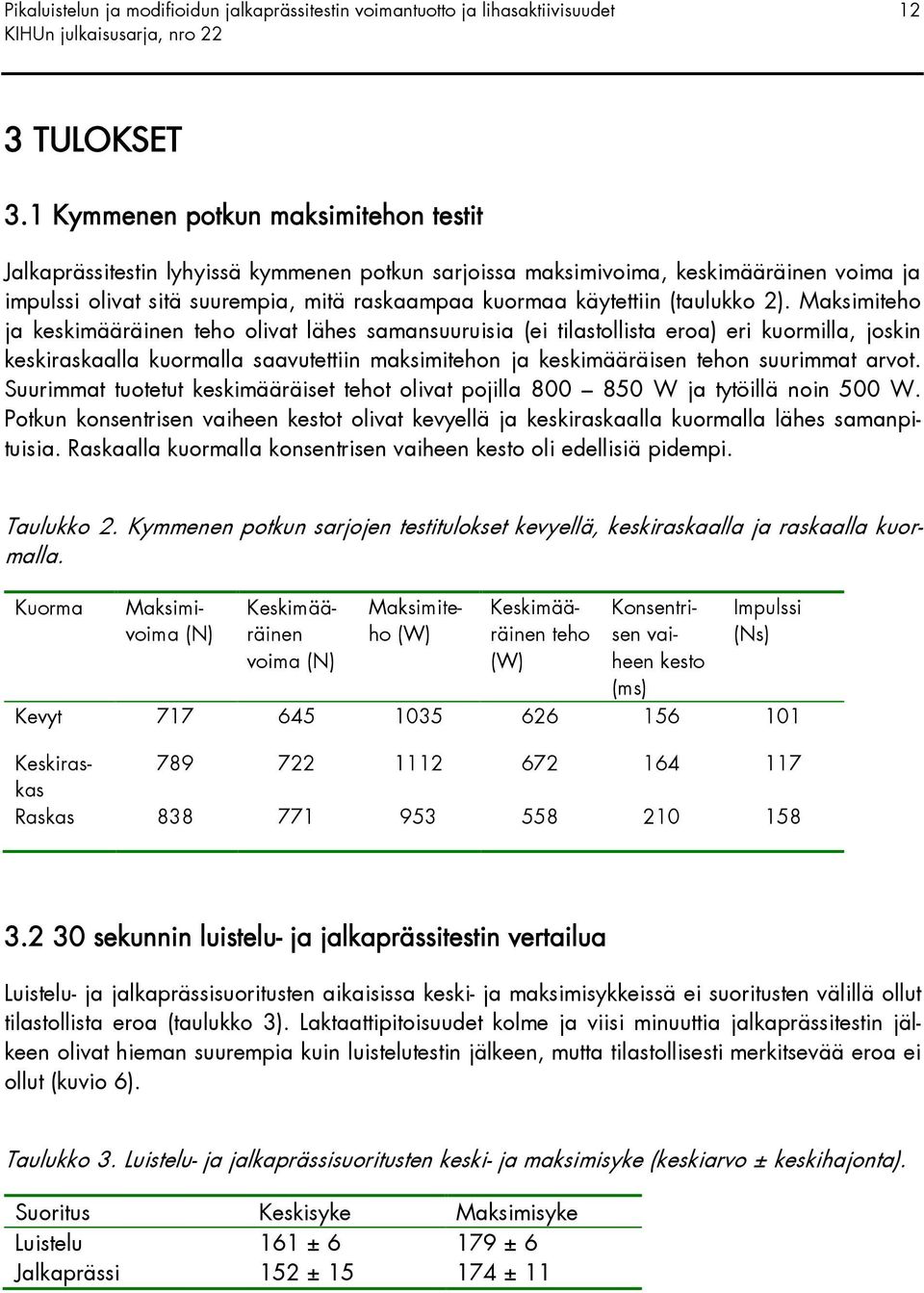 (taulukko 2).