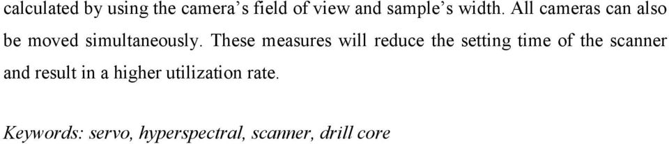 These measures will reduce the setting time of the scanner and