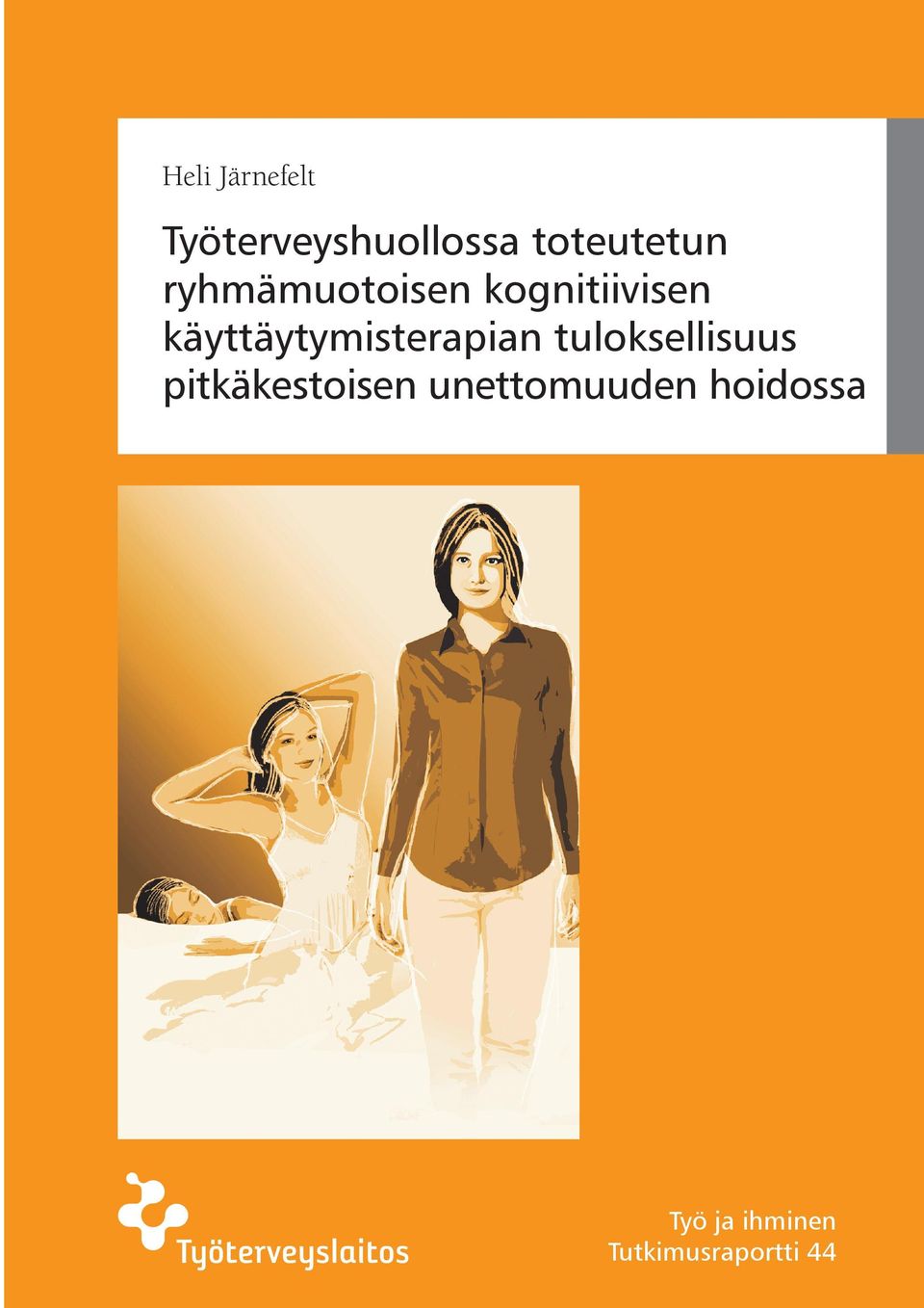 käyttäytymisterapian tuloksellisuus